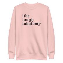 Live Laugh Lobotomy Embroidered Sweatshirt - Goth Cloth Co.5947731_25544
