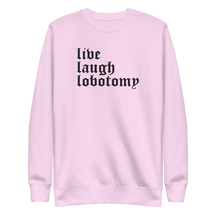 Live Laugh Lobotomy Embroidered Sweatshirt - Goth Cloth Co.5947731_25550