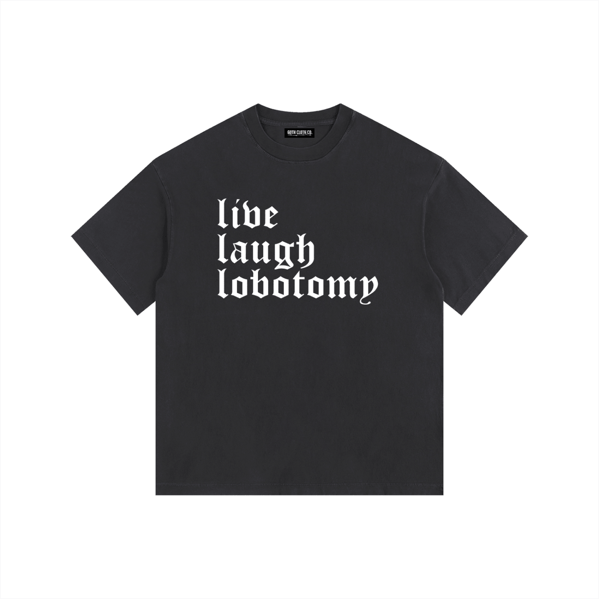 Live Laugh Lobotomy Vintage Washed Cotton T-Shirt - Goth Cloth Co.gymwear260813PODPQ0737001