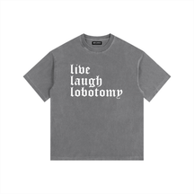Live Laugh Lobotomy Vintage Washed Cotton T-Shirt - Goth Cloth Co.gymwear260813PODPQ0737016