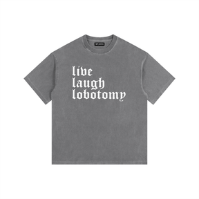Live Laugh Lobotomy Vintage Washed Cotton T-Shirt - Goth Cloth Co.gymwear260813PODPQ0737016