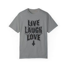 Live Laugh Love Metal Comfy Tee - Goth Cloth Co.T-Shirt17774754706363445272