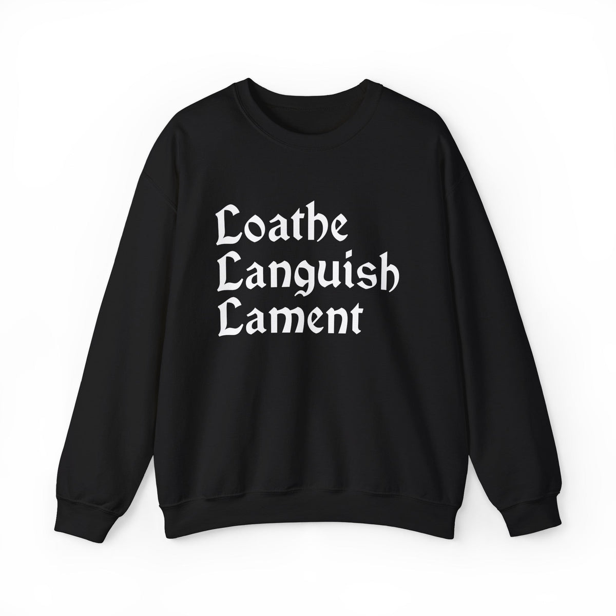Loathe Languish Lament Gothic Crew Neck Sweatshirt - Goth Cloth Co.Sweatshirt28469302899229723731