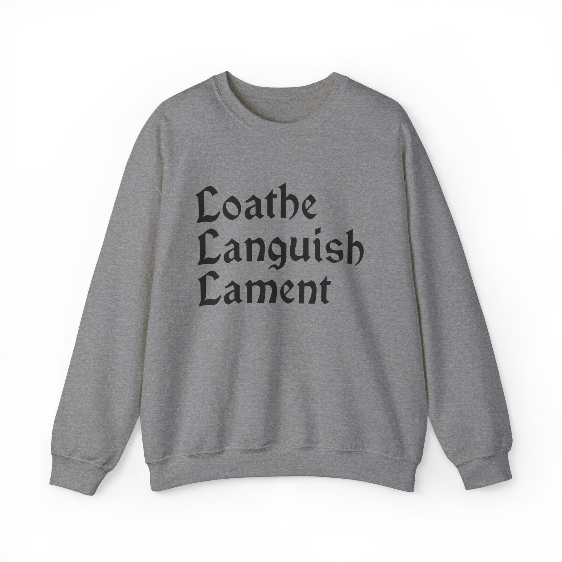 Loathe Languish Lament Gothic Crew Neck Sweatshirt - Goth Cloth Co.Sweatshirt29254625456917032421