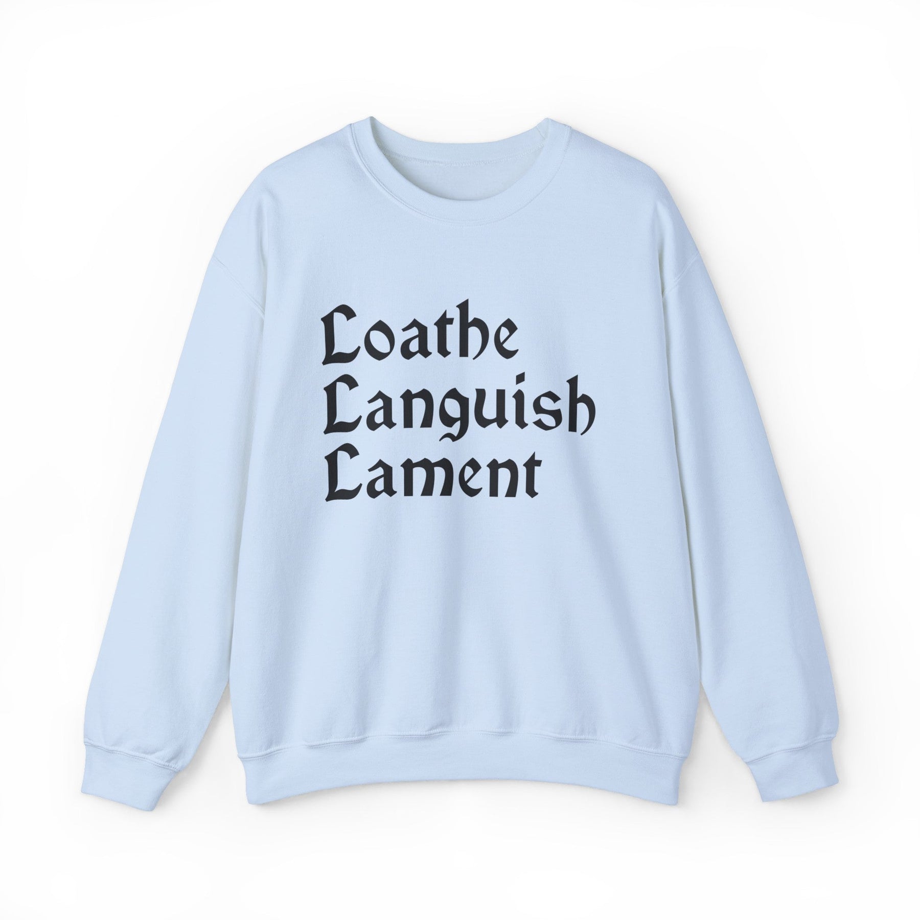 Loathe Languish Lament Gothic Crew Neck Sweatshirt - Goth Cloth Co.Sweatshirt71996779877877600053