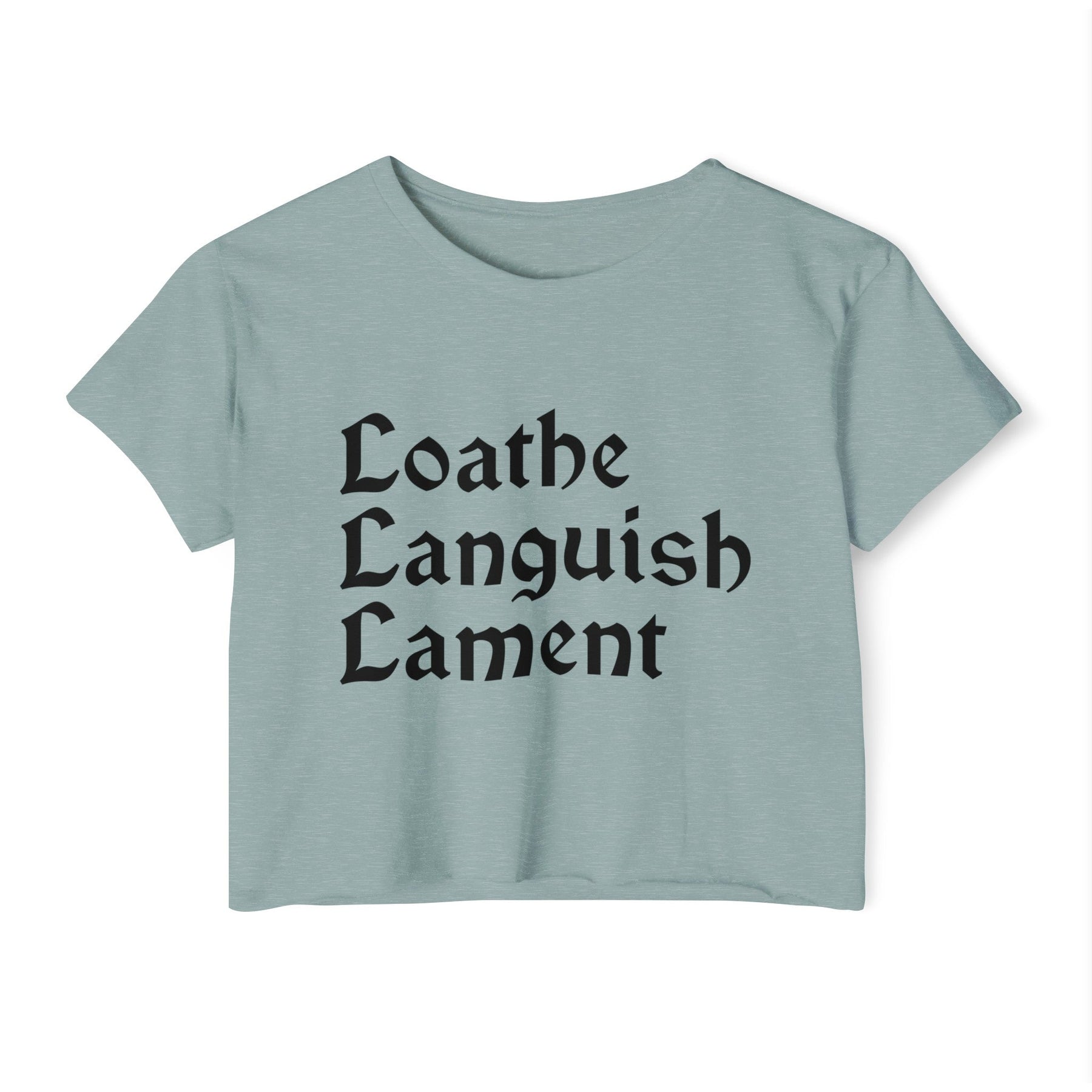 Loathe Languish Lament Stacked Women's Lightweight Crop Top - Goth Cloth Co.T - Shirt23600830262435742534