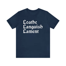 Loathe Languish Lament T-Shirt - Goth Cloth Co.T-Shirt30594098800893935887