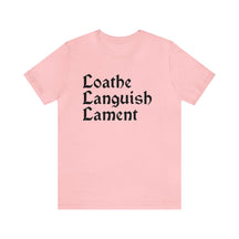 Loathe Languish Lament T-Shirt - Goth Cloth Co.T-Shirt32871569920612983230