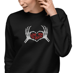 Love You To Death Embroidered Sweatshirt - Goth Cloth Co.Sweatshirt5767905_20363