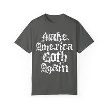 Make America Goth Again Comfy Tee - Goth Cloth Co.T - Shirt19936242751442574650