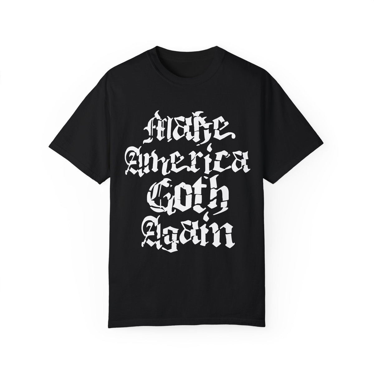 Make America Goth Again Comfy Tee - Goth Cloth Co.T - Shirt28460963262185270574