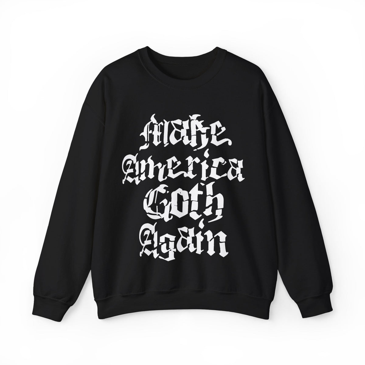 Make America Goth Again Crewneck Sweatshirt - Goth Cloth Co.Sweatshirt10910128729467639066