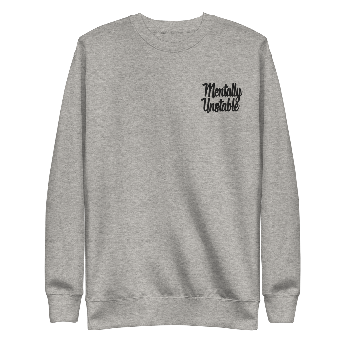 Mentally Unstable Embroidered Sweatshirt - Goth Cloth Co.9476400_11244