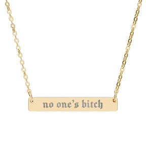No One's Bitch Horizontal Bar Necklace - Goth Cloth Co.Accessories24185446756878783718
