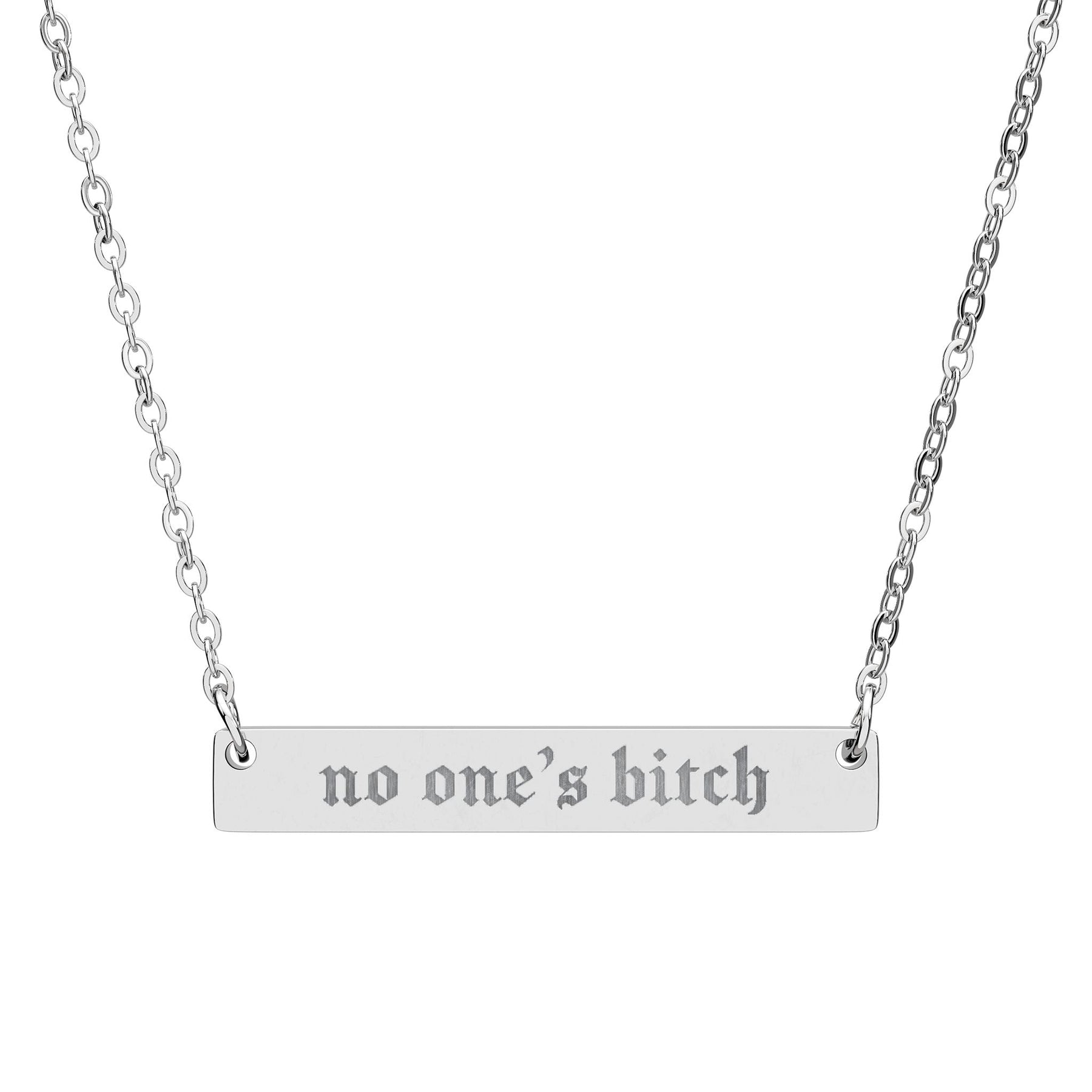 No One's Bitch Horizontal Bar Necklace - Goth Cloth Co.Accessories48085055674646203673