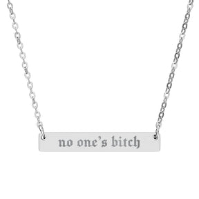 No One's Bitch Horizontal Bar Necklace - Goth Cloth Co.Accessories48085055674646203673