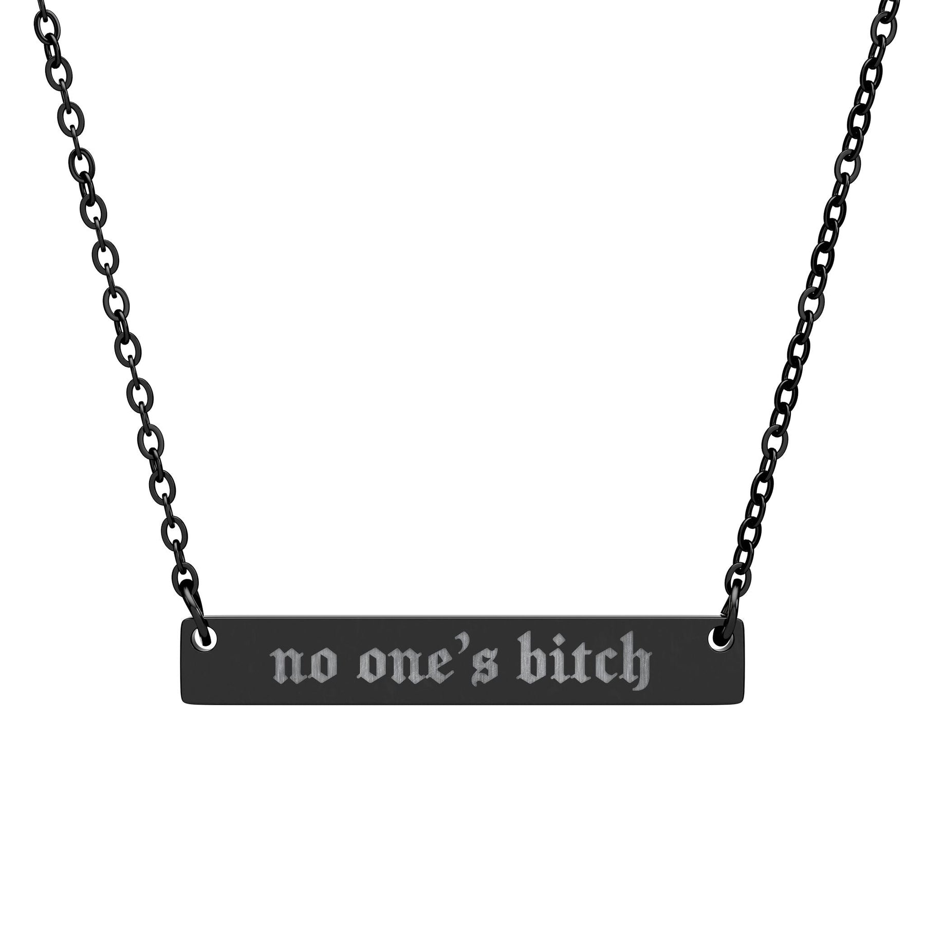 No One's Bitch Horizontal Bar Necklace - Goth Cloth Co.Accessories48085055674646203673