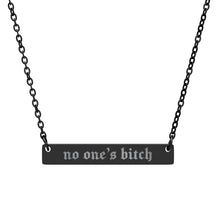 No One's Bitch Horizontal Bar Necklace - Goth Cloth Co.Accessories48085055674646203673
