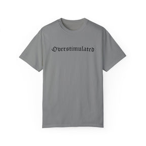 Overstimulated Comfy Tee - Goth Cloth Co.T-Shirt10649311298624546131