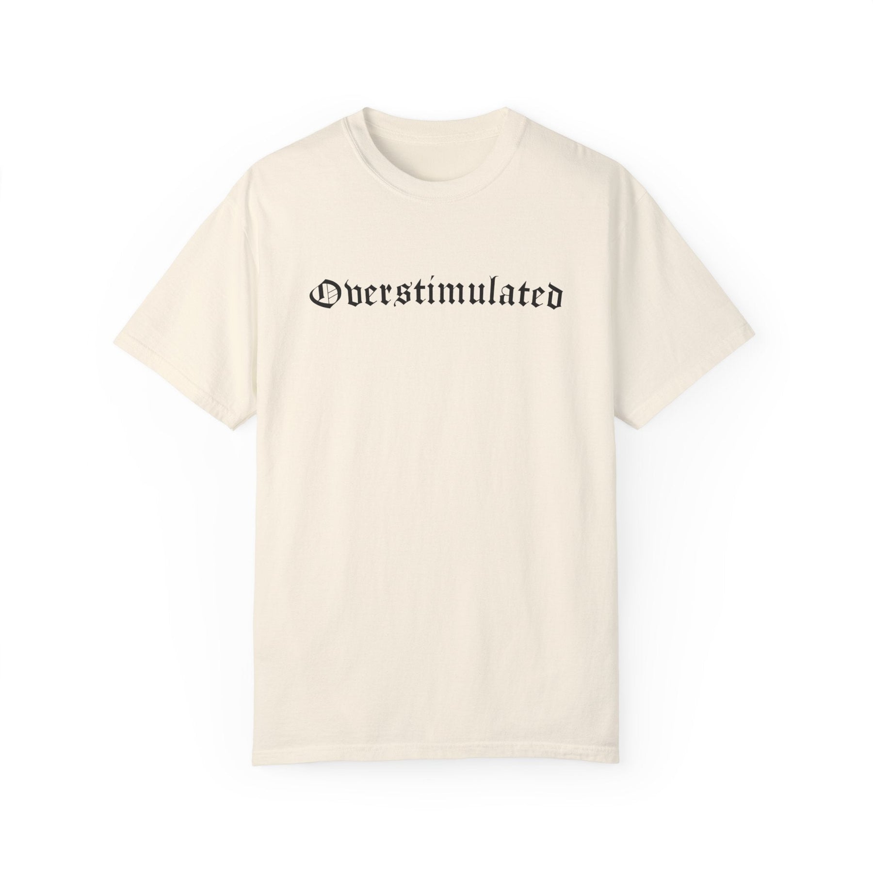 Overstimulated Comfy Tee - Goth Cloth Co.T-Shirt15166695596995756756