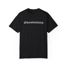 Overstimulated Comfy Tee - Goth Cloth Co.T-Shirt19194944059983232571