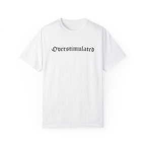 Overstimulated Comfy Tee - Goth Cloth Co.T-Shirt23884334090908713491