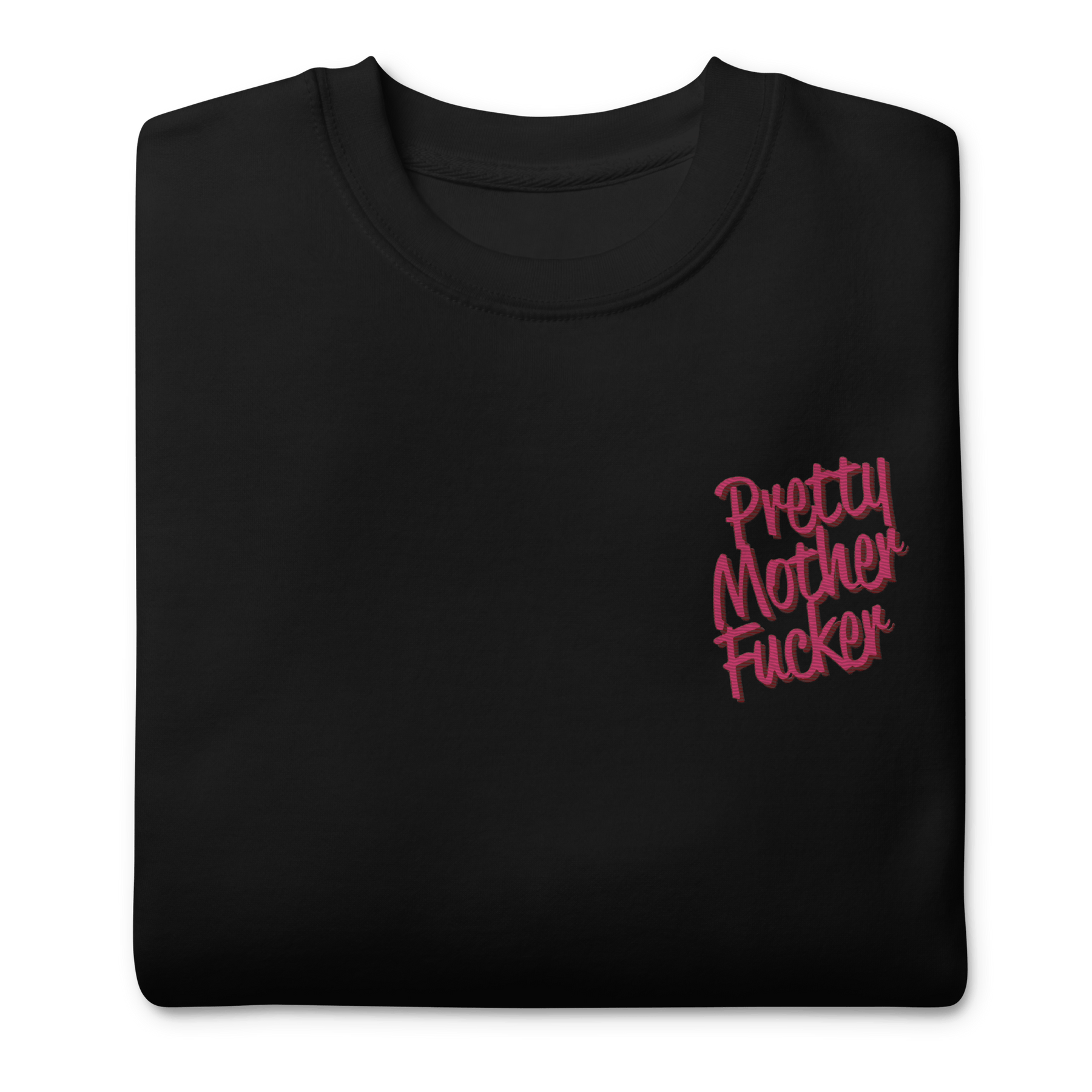 Pretty Mother Fucker Embroidered Unisex Sweatshirt - Goth Cloth Co.2010756_11254