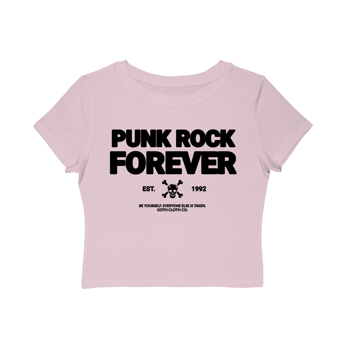 Punk Rock Forever Women's Baby Tee - Goth Cloth Co.T-Shirt13733636071450553553