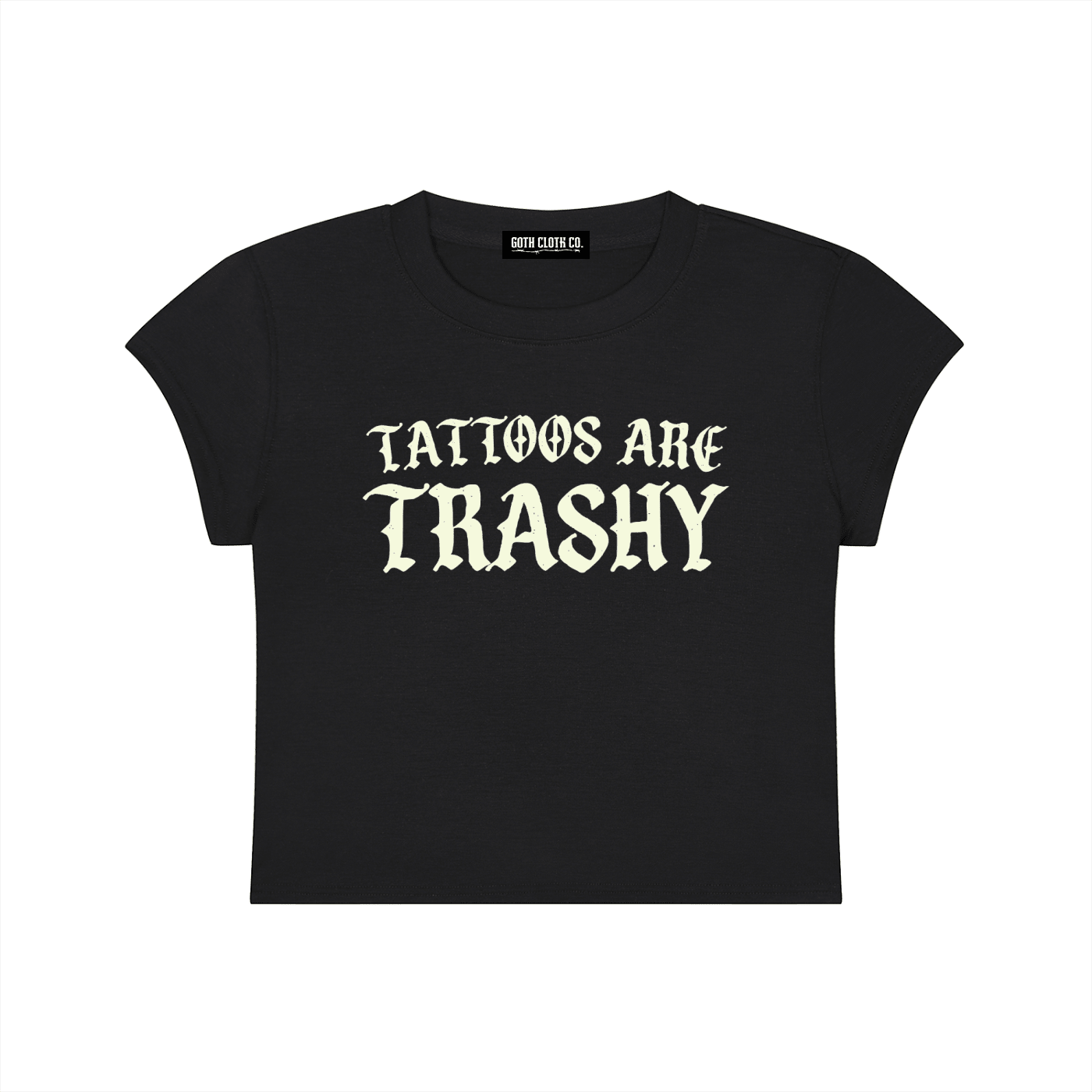 Tattoos Are Trashy Baby Tee - Goth Cloth Co.260423PODAA0345001