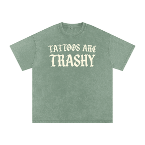 Tattoos are Trashy Snow Washed Cotton T-Shirt - Goth Cloth Co.260129PODPQ1826007