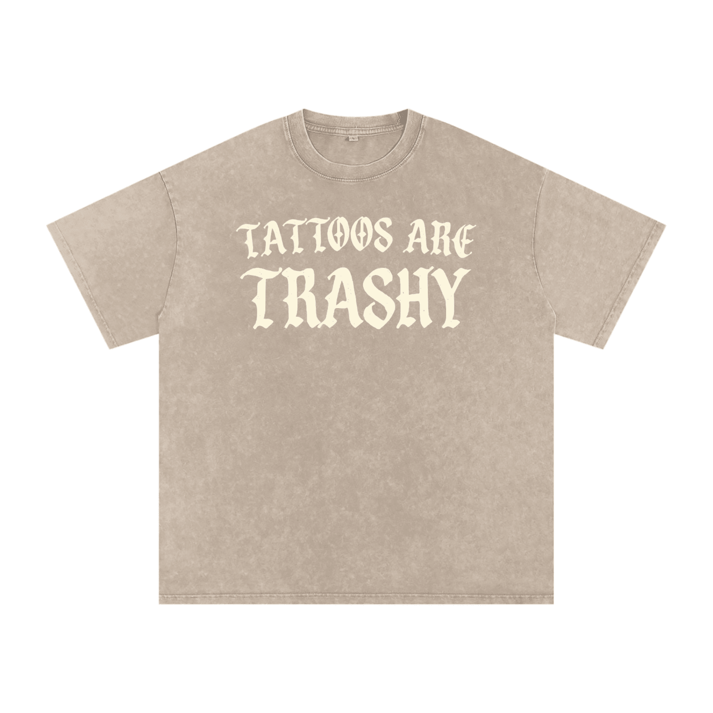 Tattoos are Trashy Snow Washed Cotton T-Shirt - Goth Cloth Co.260129PODPQ1826019