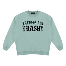 Tattoos are Trashy Vintage Wash Fleece Sweatshirt - Goth Cloth Co.260916PODRA0056031