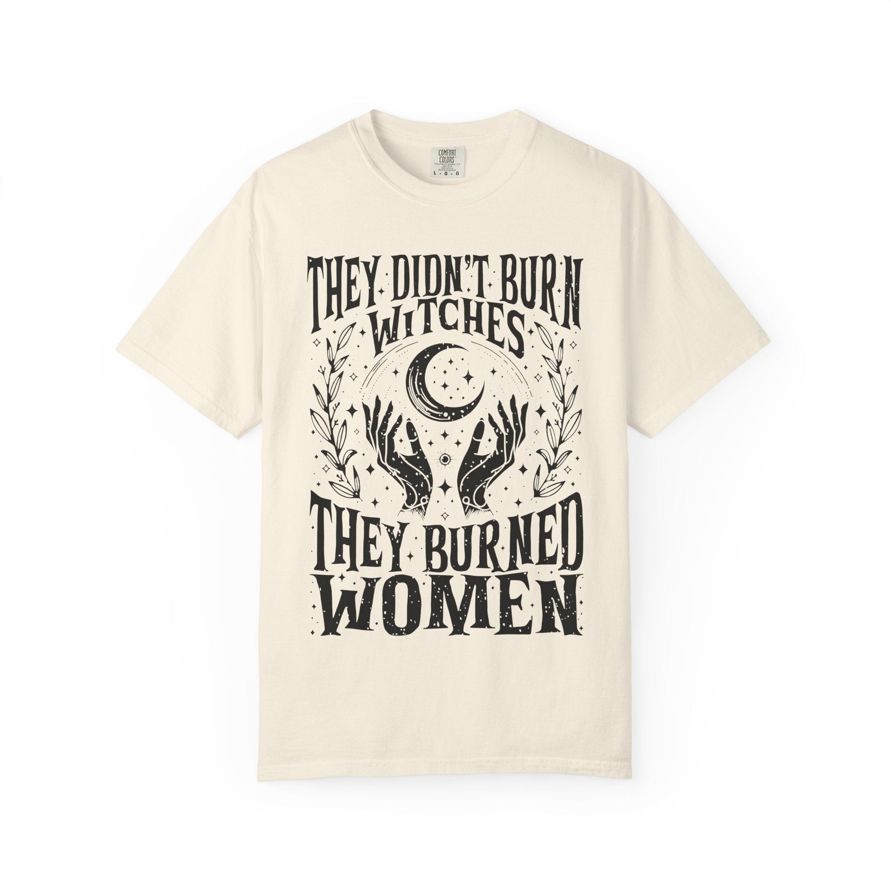 They Didn't Burn Witches Unisex Comfy Tee - Goth Cloth Co.T-Shirt24162404448328373666