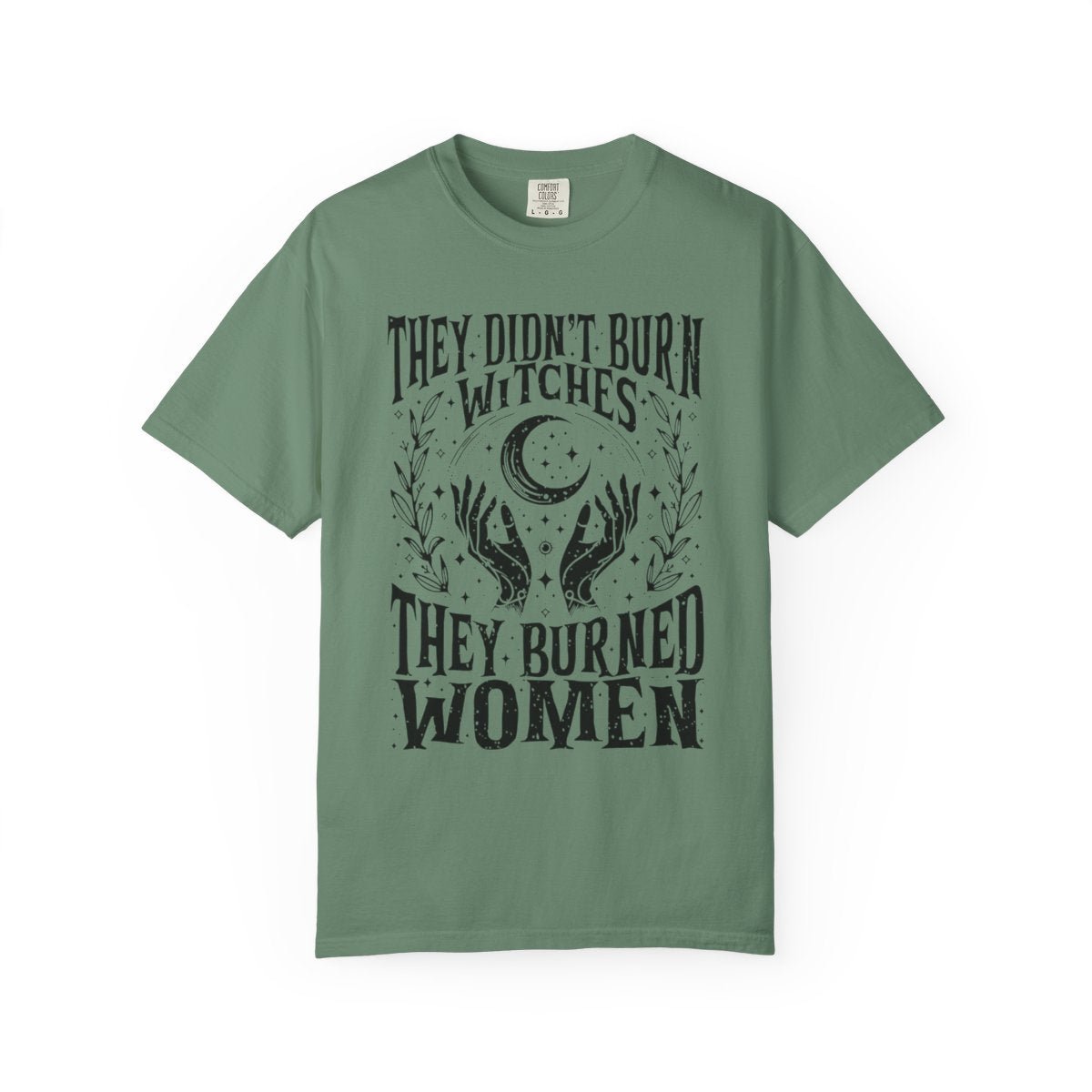They Didn't Burn Witches Unisex Comfy Tee - Goth Cloth Co.T-Shirt28157674757232409137