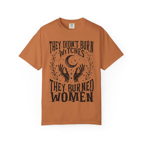 They Didn't Burn Witches Unisex Comfy Tee - Goth Cloth Co.T-Shirt33230871147198670344