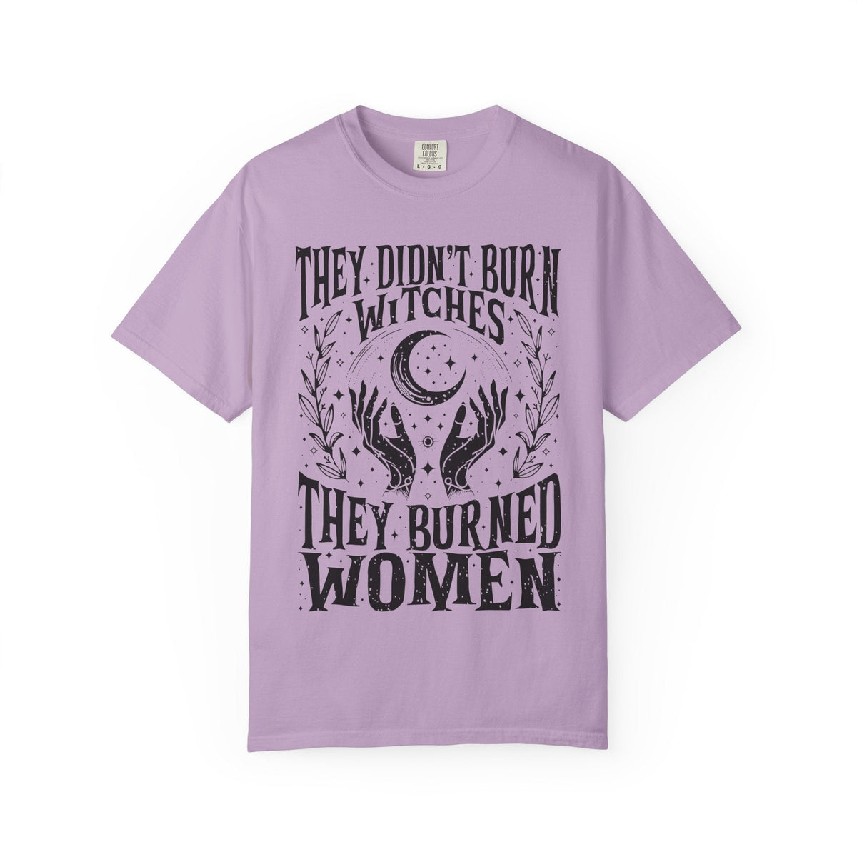 They Didn't Burn Witches Unisex Comfy Tee - Goth Cloth Co.T-Shirt33302300002498043198