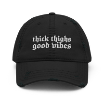 Thick Thighs, Good Vibes Distressed Dad Hat - Goth Cloth Co.2178615_10990