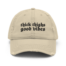 Thick Thighs, Good Vibes Distressed Dad Hat - Goth Cloth Co.4735950_10993