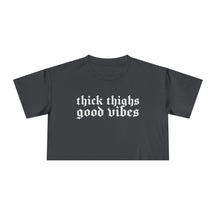 Thick Thighs, Good Vibes Heightweight Crop Top - Goth Cloth Co.T-Shirt30926921457170211711