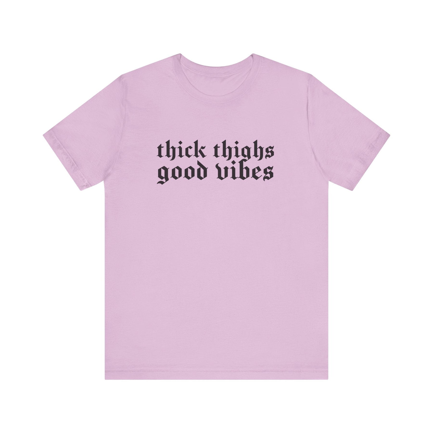 Thick Thighs, Good Vibes T-Shirt - Goth Cloth Co.T-Shirt19696668113431348767
