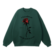 To Live Without You Rose Fleeced Sweatshirt - Goth Cloth Co.251107PODRA0315006
