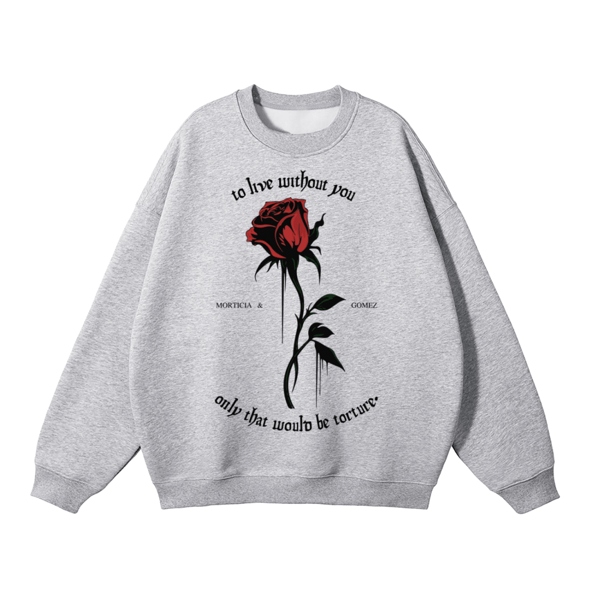 To Live Without You Rose Fleeced Sweatshirt - Goth Cloth Co.251107PODRA0315021