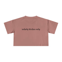 Unholy Bitches Only Cropped Tee - Goth Cloth Co.T-Shirt31774538235350018870
