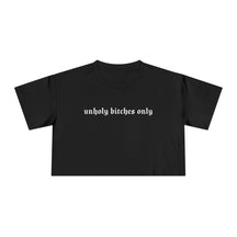 Unholy Bitches Only Cropped Tee - Goth Cloth Co.T-Shirt98552390173869396252