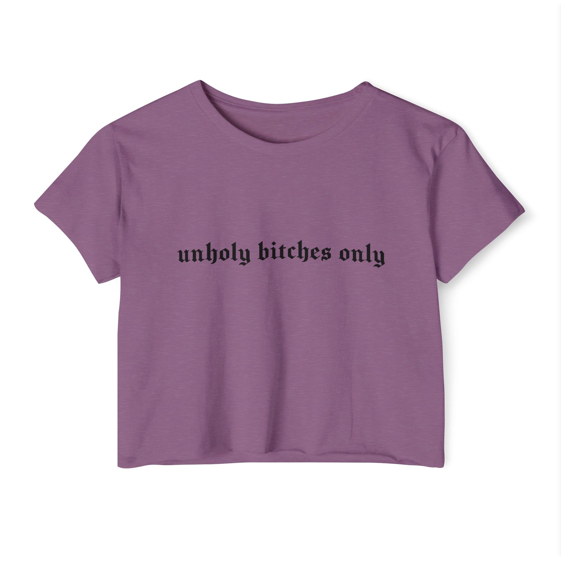 Unholy Bitches Only Women's Lightweight Crop Top - Goth Cloth Co.T - Shirt13167499156281286164