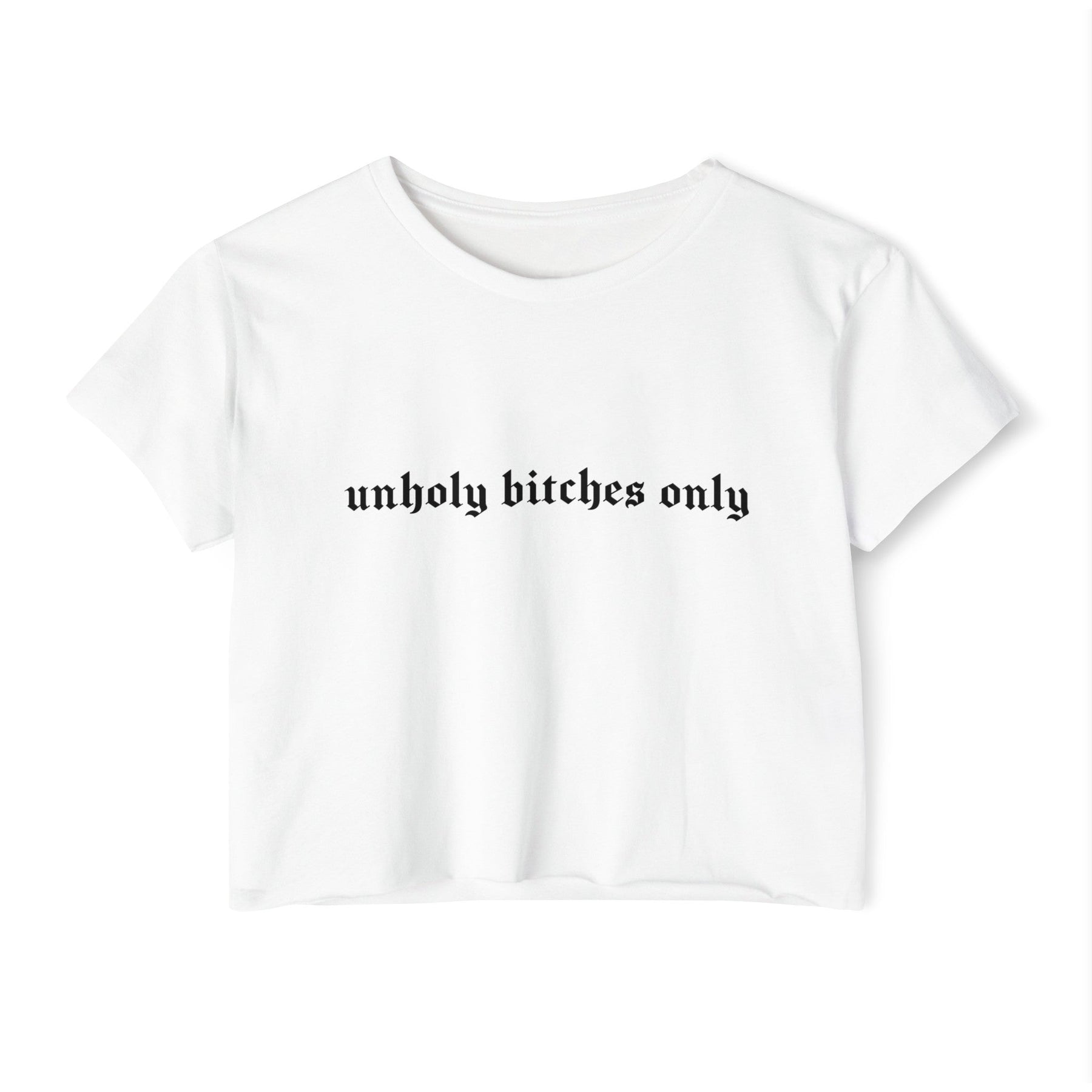 Unholy Bitches Only Women's Lightweight Crop Top - Goth Cloth Co.T - Shirt46591250483991089896
