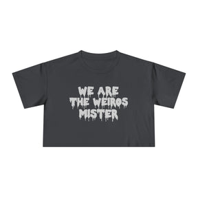 We Are The Weirdos Crop Top - Goth Cloth Co.T-Shirt91185168280028950981