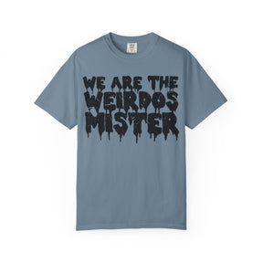 We Are The Weirdos Mister Comfy Tee - Goth Cloth Co.T-Shirt23948049994939064941