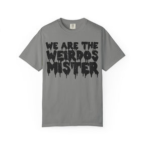 We Are The Weirdos Mister Comfy Tee - Goth Cloth Co.T-Shirt26291549179806666439