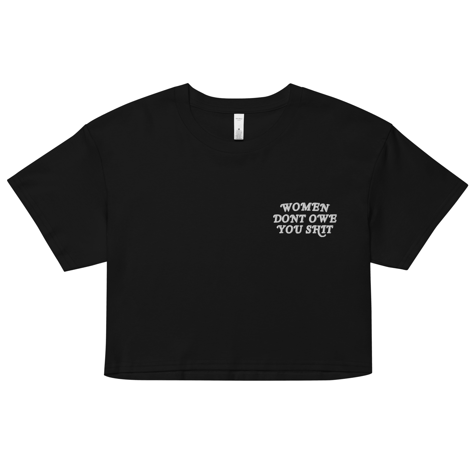 Women Don't Owe You Embroidered Crop Top - Goth Cloth Co.2322081_16094